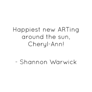 Shannon Warwick Message for Cheryl Ann